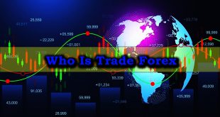 Who Is Trade Forex?