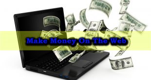 How Do You Make Money On The Web - Digital Writing Inspiration